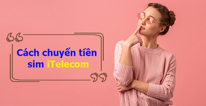 Cách bắn tiền điện thoại itelecom