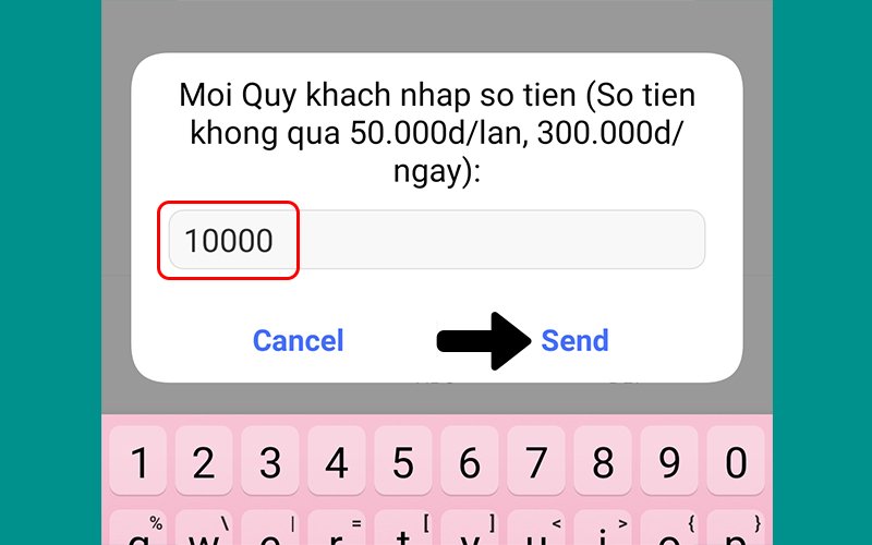 Nhập số tiền cần chuyển và Gửi/Send