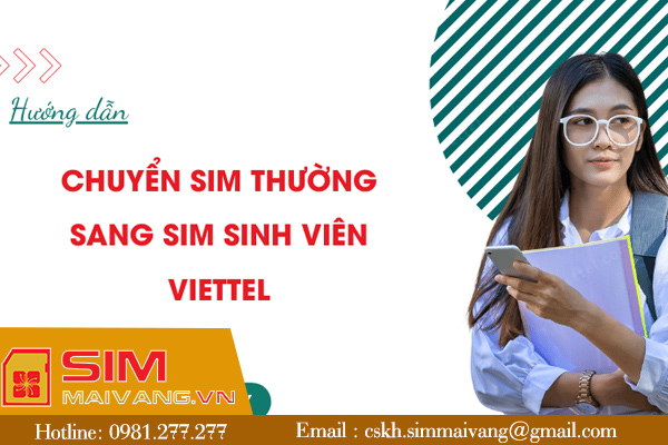 Cách chuyển sim thường sang sim sinh viên Viettel