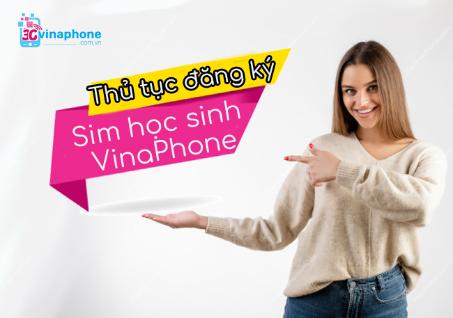 Đăng ký sim học sinh Vinaphone