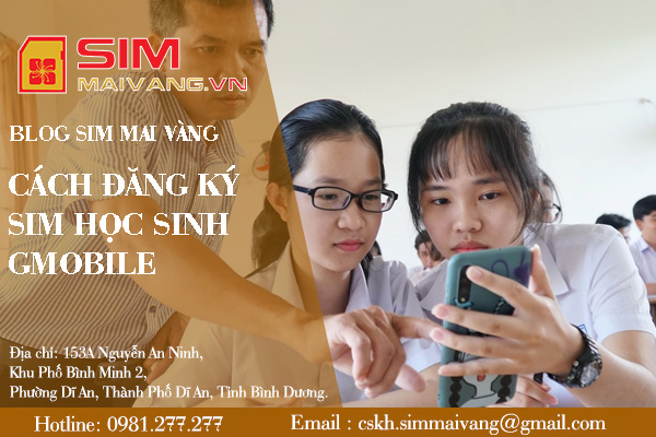 cách đăng ký sim học sinh gmobile