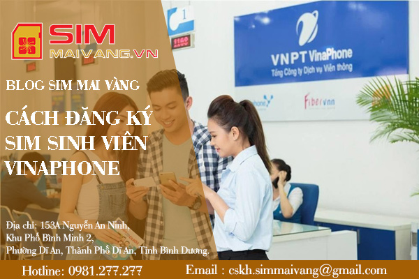 Hướng dẫn cách đăng ký sim sinh viên Vinaphone chính xác