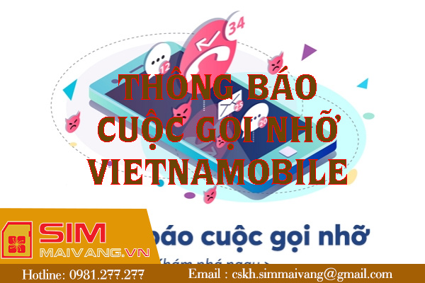 Hướng dẫn cách đăng ký thông báo cuộc gọi nhỡ Vietnamobile