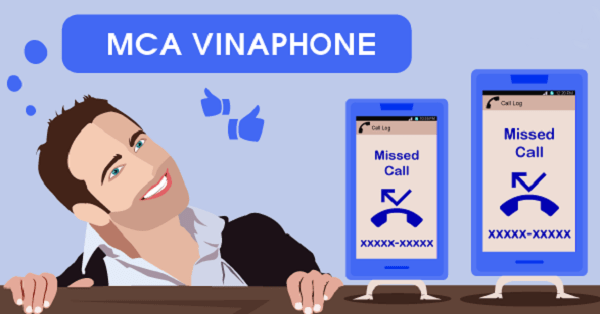 Cách đăng ký thông báo cuộc gọi nhỡ Vinaphone với cú pháp MCA