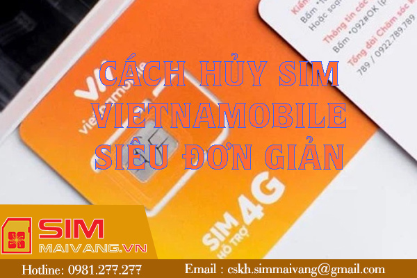 2 cách hủy sim Vietnamobile siêu đơn giản