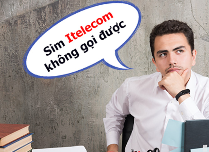 Cách khắc phục sim Itelecom không gọi được