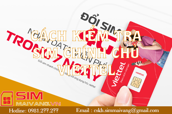 Cách kiểm tra sim chính chủ Viettel qua mạng online