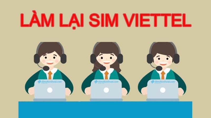 Cách làm lại sim Viettel