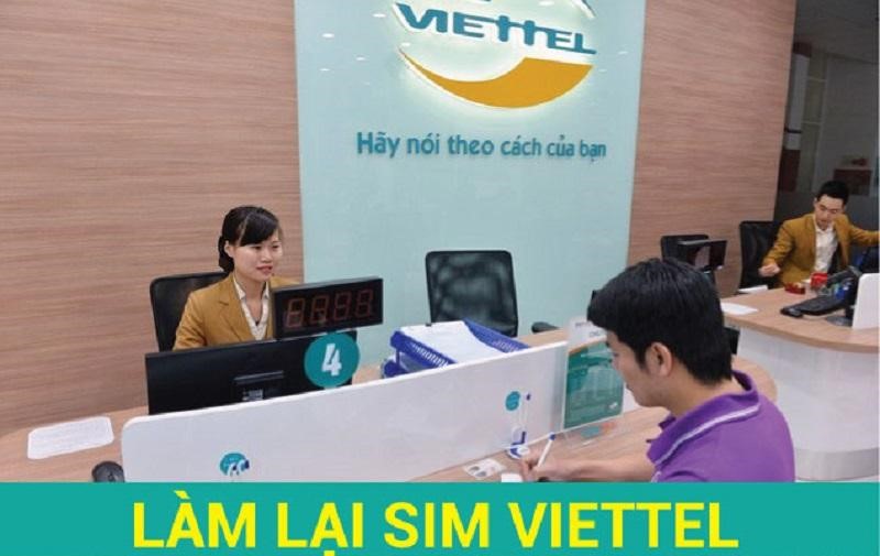 Đến trung tâm dịch vụ/ cửa hàng Viettel để  làm lại sim