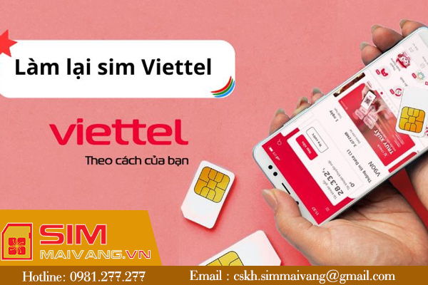 Hướng dẫn cách làm lại sim Viettel chi tiết từ A-Z