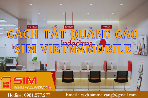 Cách tắt quảng cáo sim Vietnamobile đơn giản