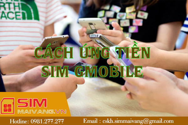 Bạn đã biết cách ứng tiền sim Gmobile chưa?