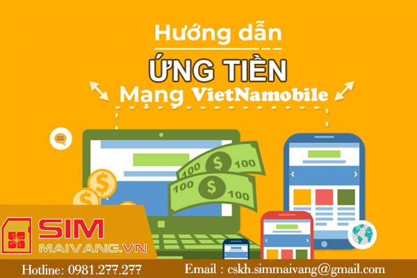 Hướng dẫn cách ứng tiền sim Vietnamobile mới nhất 