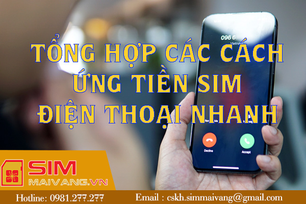 Tổng hợp các cách ứng tiền sim điện thoại nhanh dể