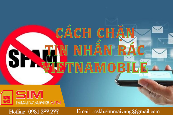 Chặn tin nhắn rác Vietnamobile vĩnh viễn trong 5 giây