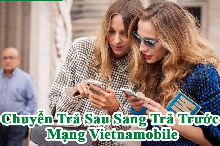 Chuyển sim trả sau sang trả trước Vietnamobile