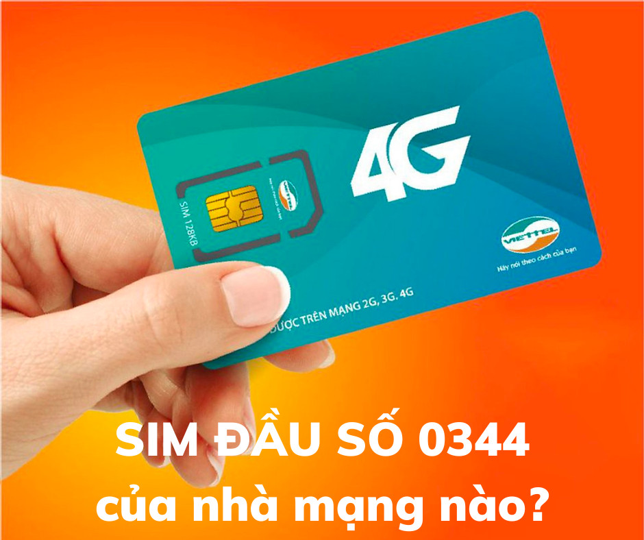 Sim đầu số 0344 của nhà mạng Viettel