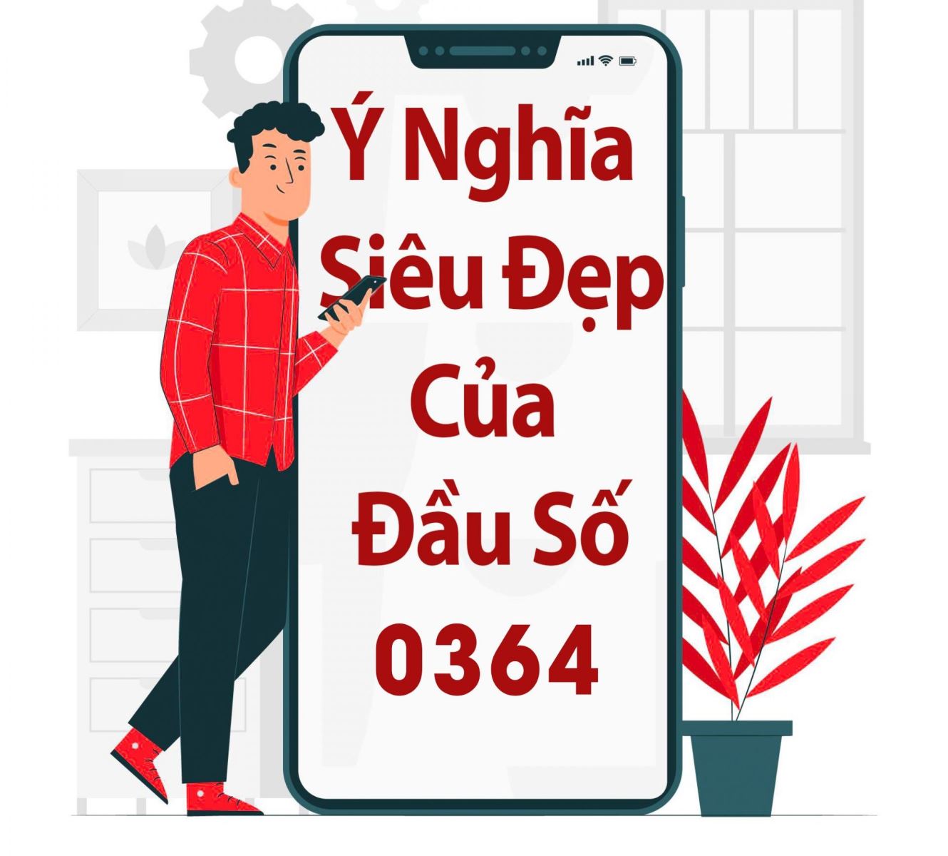 Ý nghĩa đầu số sim 0364