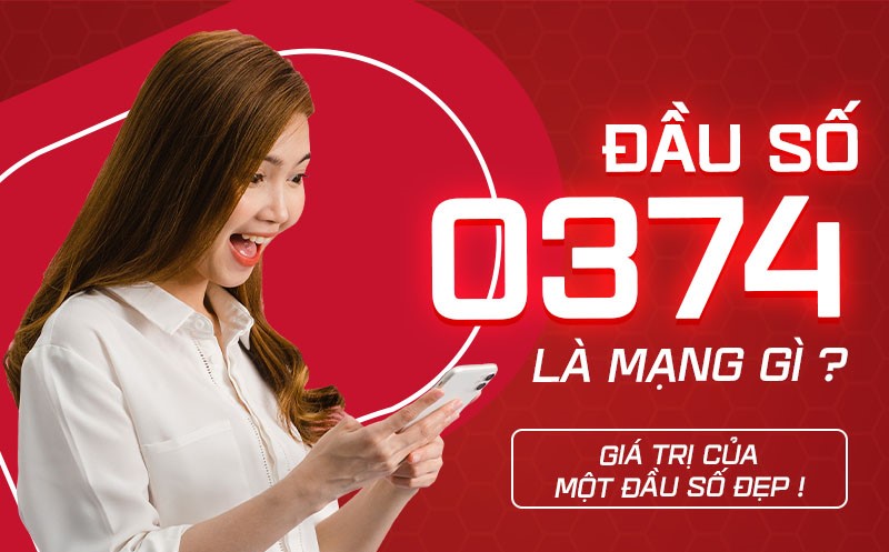 Ý nghĩa tài lộc từ từ sim số 0374