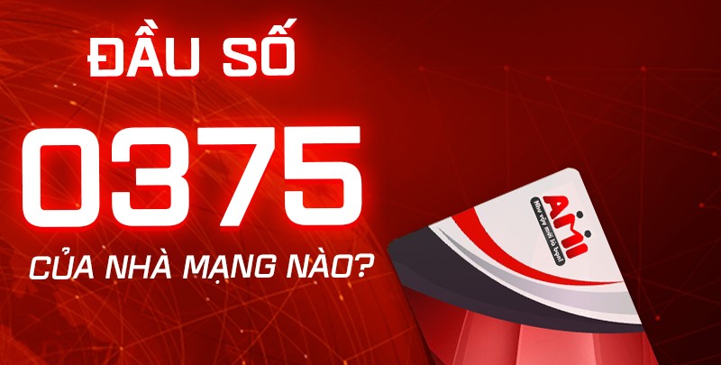 Sim số 0375 mang nhiều ý nghĩa tốt đẹp