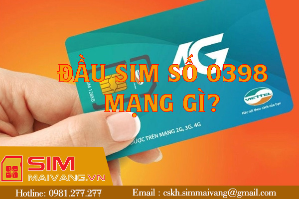 Đầu sim số 0398 thuộc mạng gì và có ý nghĩa như thế nào?