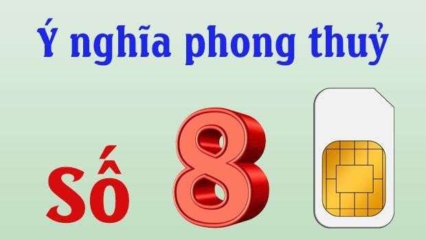 Ý nghĩa con số 8 trong đầu số 0585