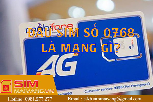 Đầu sim số 0768 thuộc mạng gì và có ý nghĩa như thế nào?