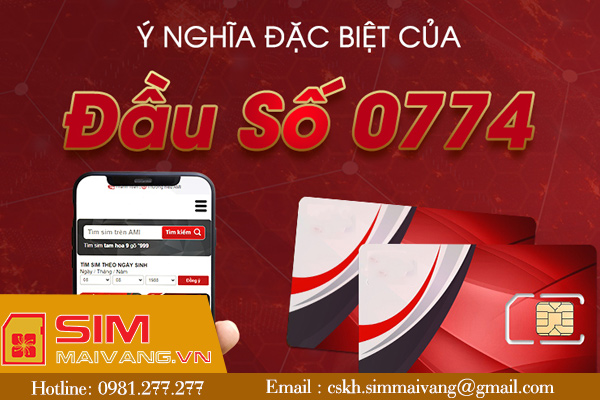 Đầu sim số 0774 thuộc mạng gì và có ý nghĩa như thế nào?