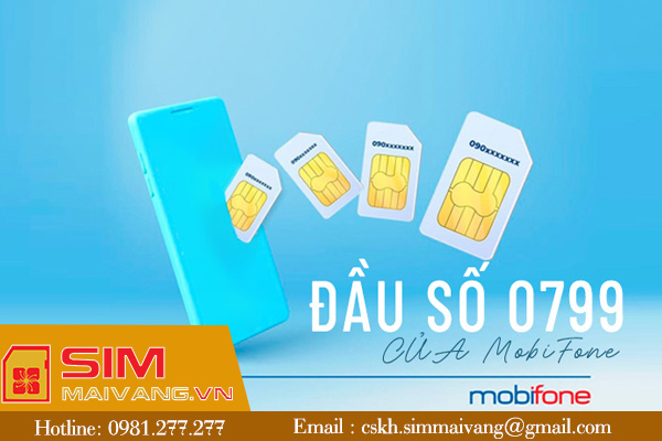 Đầu sim số 0799 thuộc mạng gì và có ý nghĩa như thế nào?