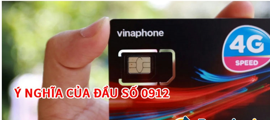 Ý nghĩa đầu sim số 0912