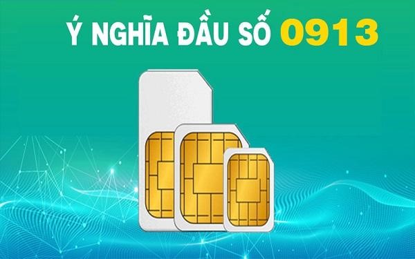 Ý nghĩa đầu sim số 0913