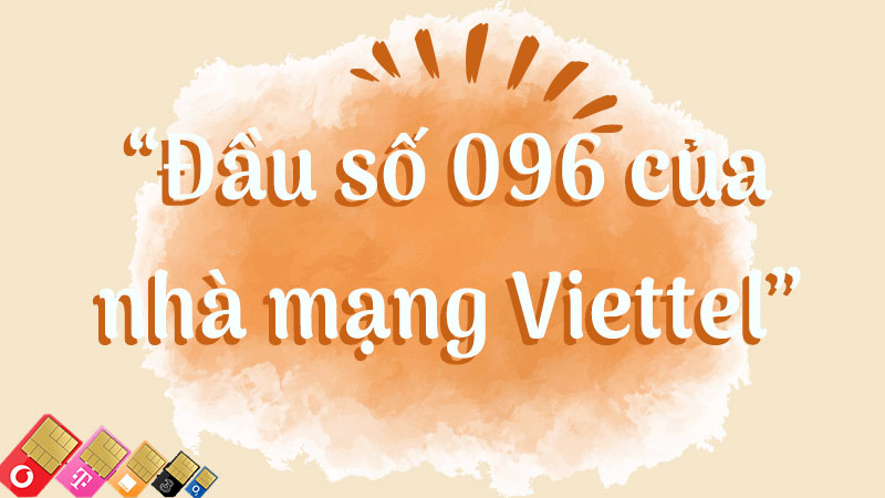 Đầu sim số 096 mạng gì?