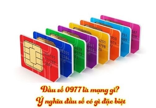 Đầu sim số 0977 là mạng gì? Tìm hiểu ý nghĩa đầu sim 0977