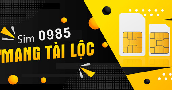 Sim 0985 mang đến tài lộc cho mọi người