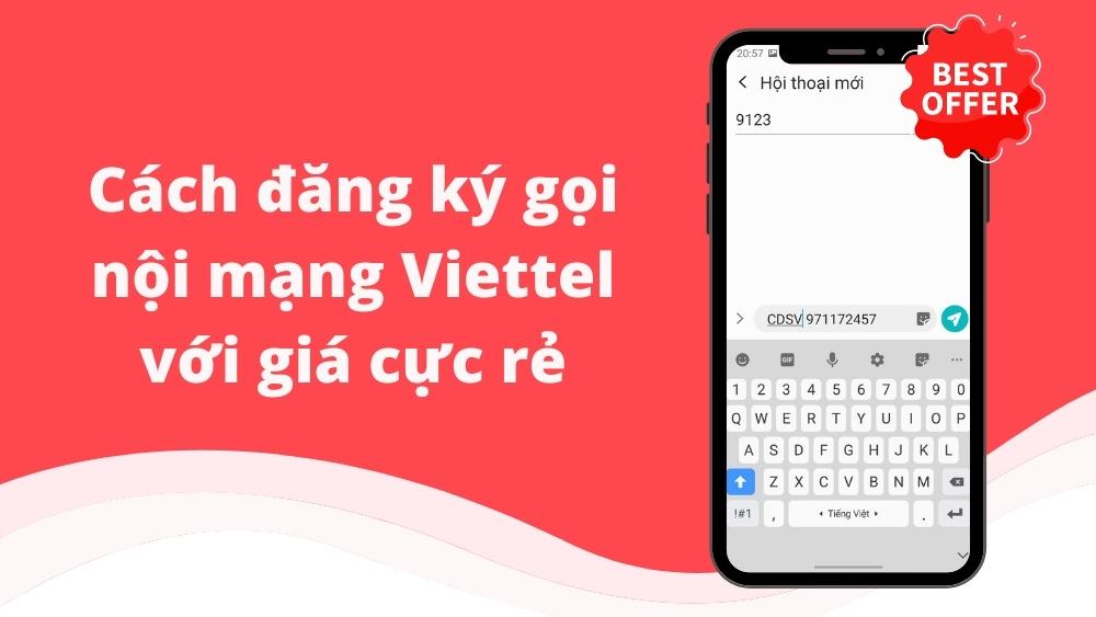 Đăng ký gói cước nghe gọi Viettel với giá rẻ