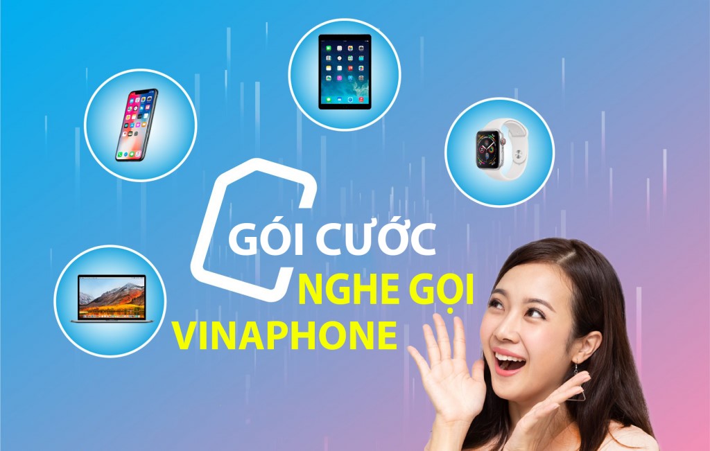 Gói cước nghe gọi Vinaphone tích hợp trên nhiều thiết bị