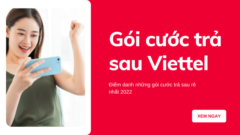 Gói cước trả sau Viettel đa dạng