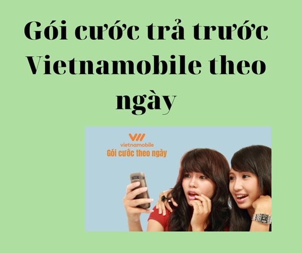 Gói cước trả trước Vietnamobile theo ngày