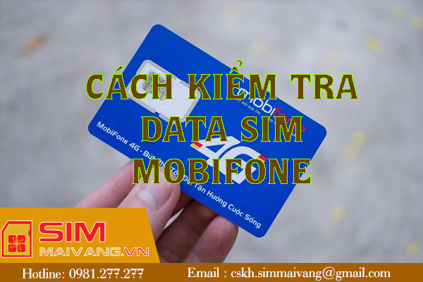 ​​​​​​​5 Cách kiểm tra data sim MobiFone còn lại mới nhất