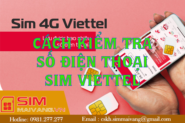 Cách kiểm tra số điện thoại sim Viettel nhanh nhất