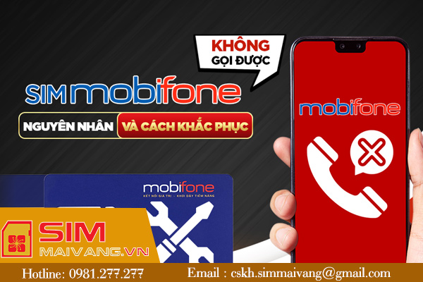 Khắc phục lỗi sim mobifone không gọi được