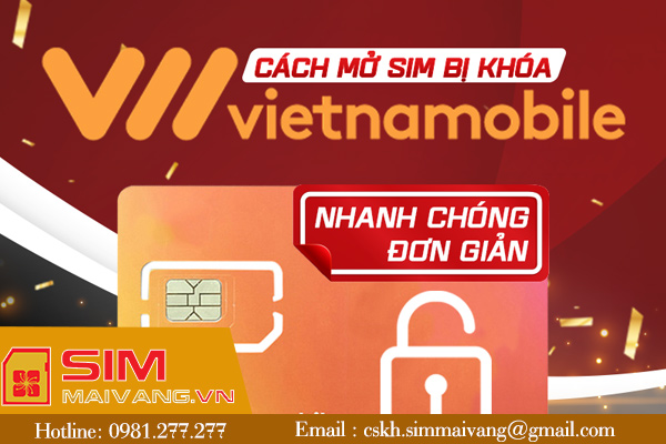 Cách mở khóa sim Vietnamobile cho tất cả các trường hợp