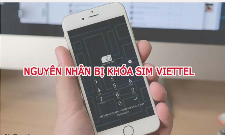 Nguyên nhân bị khóa sim viettel