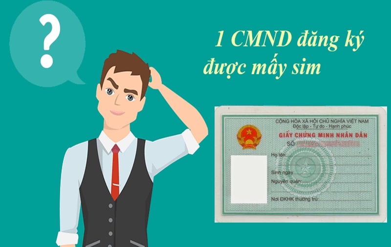 1 CMND đăng ký được bao nhiêu sim Vinaphone?