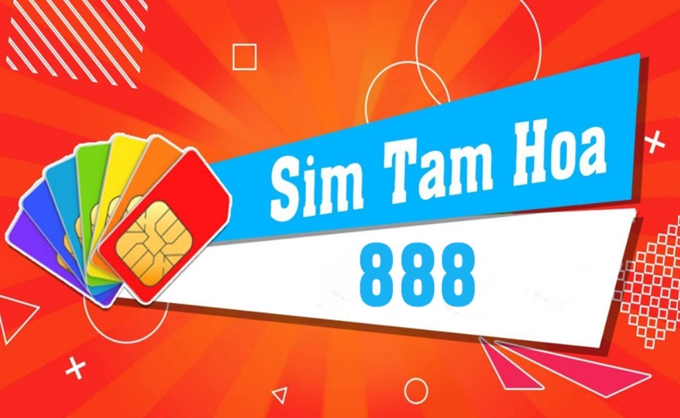 Sim tam hoa 888 mang ý nghĩa gì?