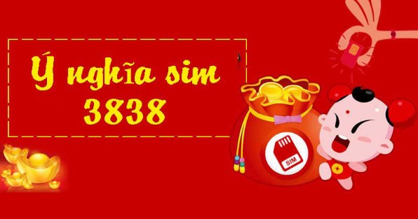 Ý nghĩa đuôi si 3838