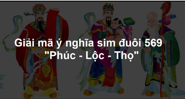 Ý nghĩa đuôi số 569 cực đẹp 