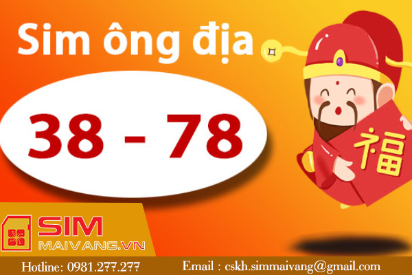 Ý nghĩa sim ông địa 38 78 bạn có biết không?